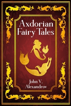 Paperback Axdorian Fairy Tales vol. 2 Book