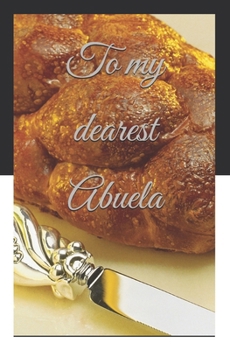 Paperback To my dearest Abuela Book