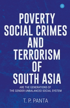 Paperback Poverty Social Crimes and Terrorism of South Asia Book