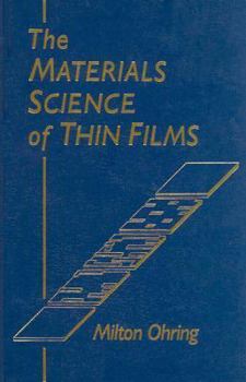 Hardcover The Materials Science of Thin Films Book