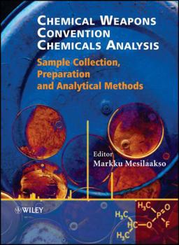 Hardcover Chemical Weapons Convention Chemicals Analysis: Sample Collection, Preparation and Analytical Methods Book