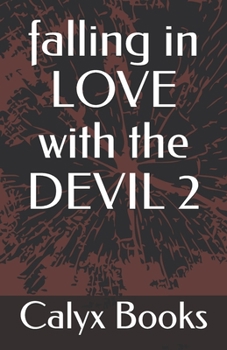 Paperback falling in LOVE with the DEVIL 2: Calyx Books Book