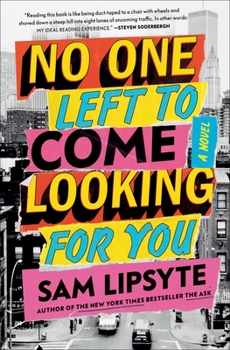 Hardcover No One Left to Come Looking for You Book
