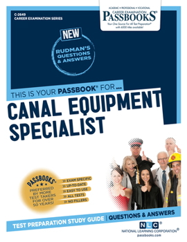Paperback Canal Equipment Specialist (C-2649): Passbooks Study Guide Volume 2649 Book