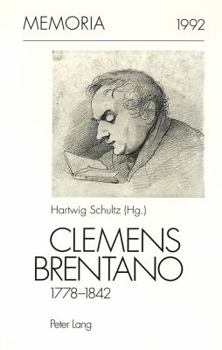 Paperback Clemens Brentano 1778-1842: Zum 150. Todestag- [German] Book
