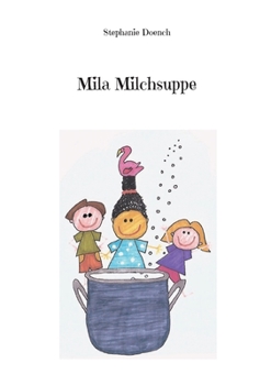 Paperback Mila Milchsuppe [German] Book