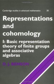 Paperback Representations and Cohomology: Volume 1, Basic Representation Theory of Finite Groups and Associative Algebras Book