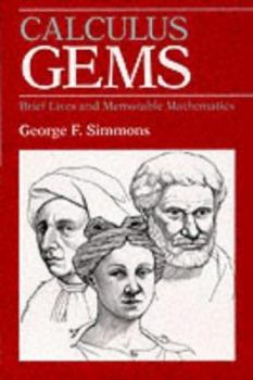 Paperback Calculus Gems: Brief Lives and Memorable Mathematics Book