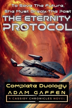 Paperback The Eternity Protocol: Complete Duology Book