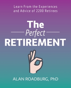 Paperback The Perfect Retirement (Color Edition) Book