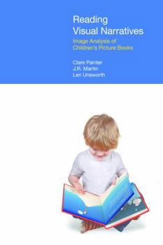 Hardcover Reading Visual Narratives: Image Analysis of Children's Picture Books Book