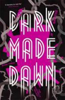 Dark Made Dawn - Book #3 of the Australia Trilogy