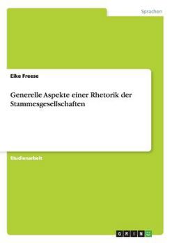 Paperback Generelle Aspekte einer Rhetorik der Stammesgesellschaften [German] Book