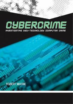 Paperback Cybercrime: Investigating High-Technology Computer Crime Book