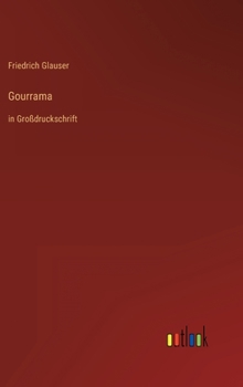 Hardcover Gourrama: in Großdruckschrift [German] Book