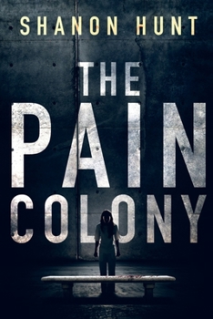 Paperback The Pain Colony Book