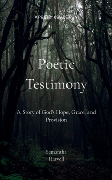 Paperback Poetic Testimony Book