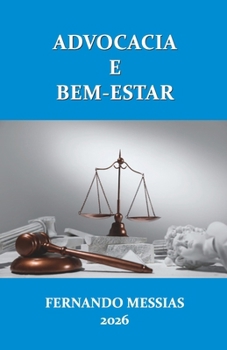 Paperback Advocacia E Bem-Estar [Portuguese] Book