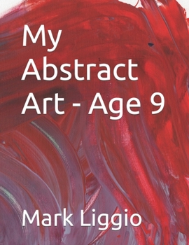 Paperback My Abstract Art - Age 9 Book