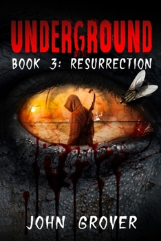 Paperback Underground Book 3: Resurrection Book