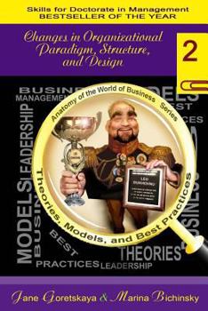 Paperback Changes in Organizational Paradigm, Structure, and Design Book