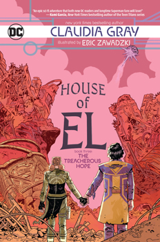 The Treacherous Hope - Book #3 of the House of El