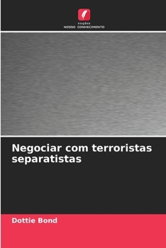 Paperback Negociar com terroristas separatistas [Portuguese] Book