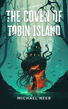 The Coven of Tobin Island