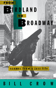 Paperback From Birdland to Broadway: Scenes from a Jazz Life Book