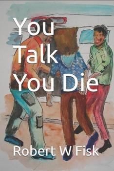 Paperback You Talk You Die Book