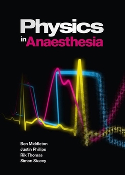 Paperback Physics in Anaesthesia, 1st Edition Book