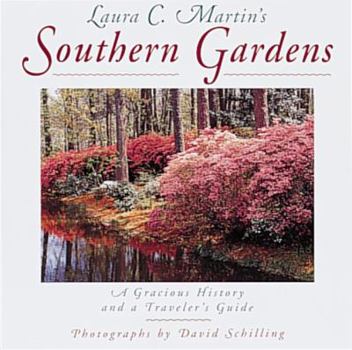 Hardcover Laura C. Martin's Southern Gardens: Easy Answers to Commonly Asked Questions Book
