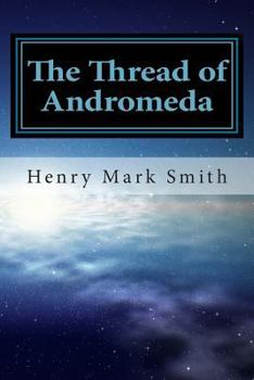 Paperback The Thread of Andromeda Book