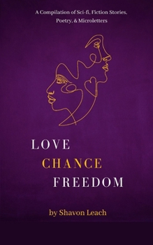 Paperback Love, Chance, Freedom Book