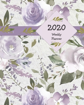 Paperback 2020 Weekly Planner: Stay Organized, Motivated, and On-Track with this 2020 Weekly Planner - Purple Floral Design Book