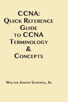 Paperback CCNA: Quick Reference Guide to CCNA Terminology & Concepts Book