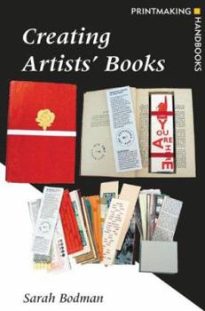 Paperback Creating Artists' Books (Printmaking Handbooks) Book