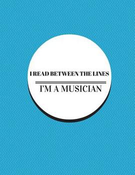 Paperback I read between the lines: I'm a musician Book