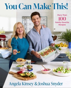 Hardcover You Can Make This!: More Than 100 Family Favorite Recipes Book