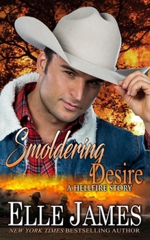 Smoldering Desire - Book #3 of the Hellfire, Texas