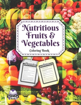 Paperback Nutritious Fruits and Vegetables: coloring Book