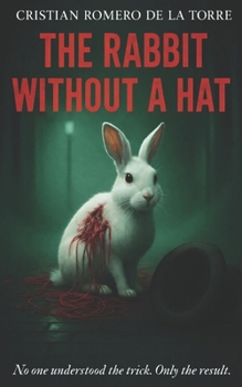 Paperback The Rabbit Without a Hat Book