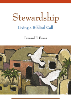 Paperback Stewardship: Living a Biblical Call Book