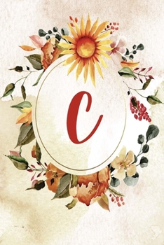 Notebook 6”x9”, Letter C, Orange Green Floral Design (Letter/Initial C - Orange Green Floral Design Notebook 6”x9” Alphabet Series)