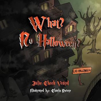 Paperback What? No Halloween? Book