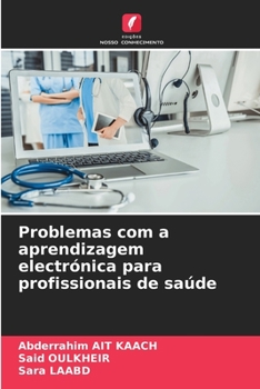 Paperback Problemas com a aprendizagem electrónica para profissionais de saúde [Portuguese] Book