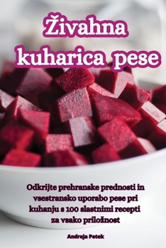 Paperback Zivahna kuharica pese [Slovenian] Book