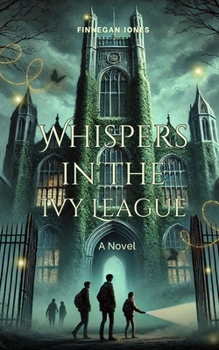 Paperback Whispers in the Ivy League Book