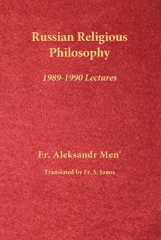 Russian Religious Philosophy: 1989-1990 Lectures