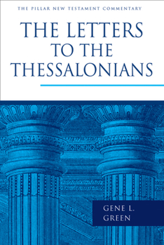 Hardcover The Letters to the Thessalonians Book